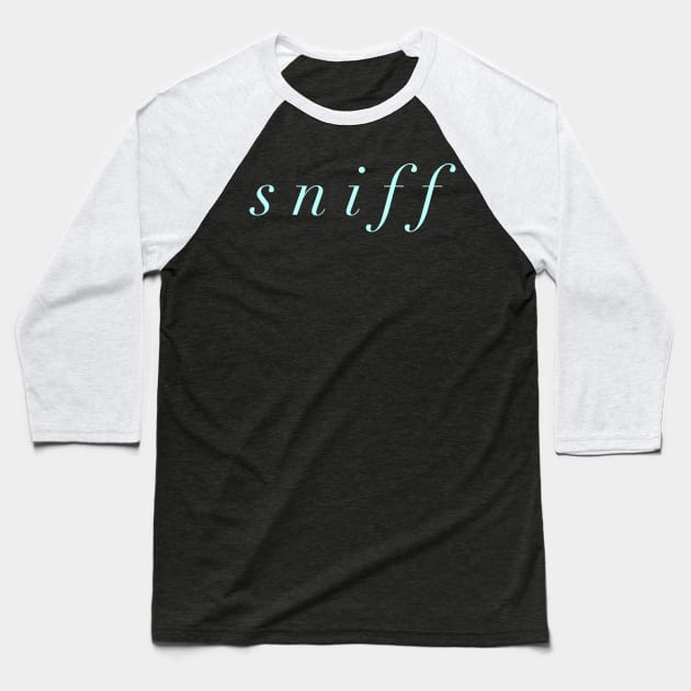 Sniff Baseball T-Shirt by JasonLloyd